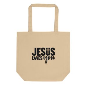 Jesus Loves You - Eco Tote Bag
