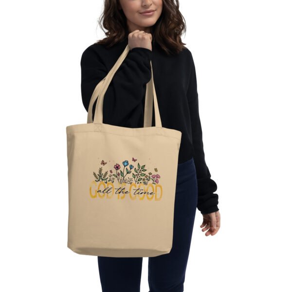 God Is Good All The Time - Eco Tote Bag - Image 2