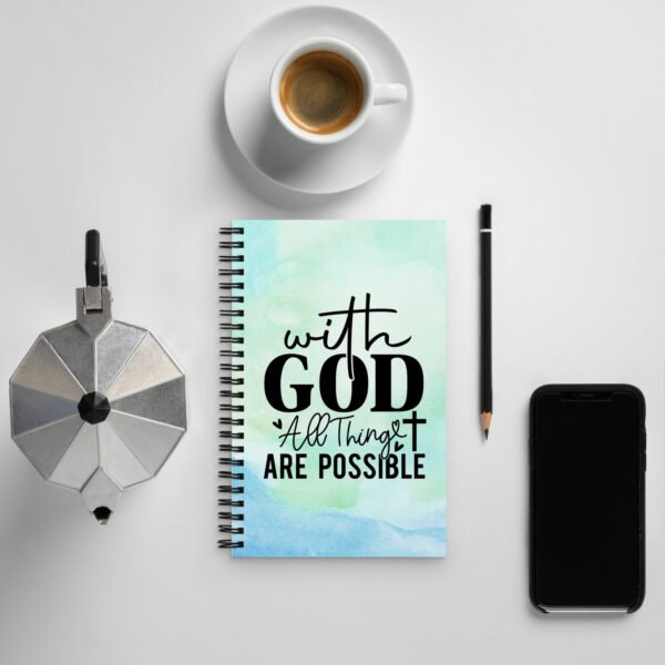 With God All Things Are Possible - Spiral notebook