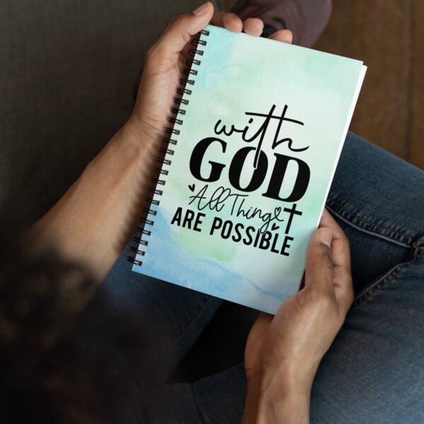 With God All Things Are Possible - Spiral notebook - Image 3