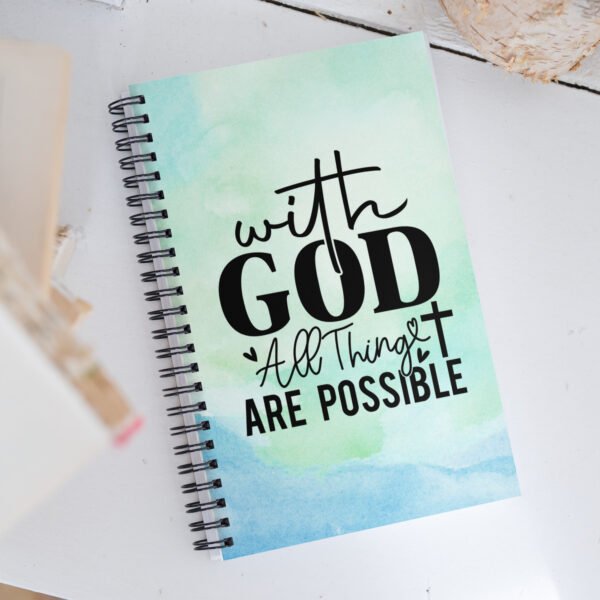 With God All Things Are Possible - Spiral notebook - Image 4