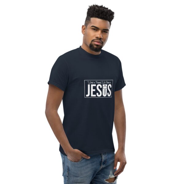 What a Friend we have in Jesus - Unisex classic tee - Image 2