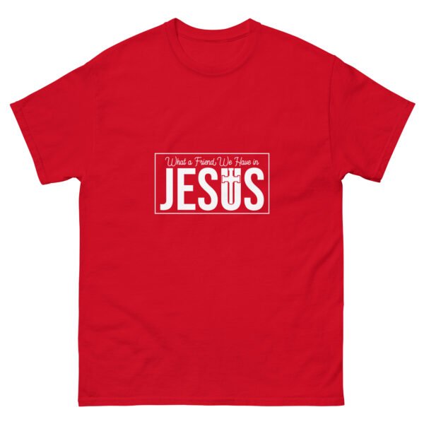 What a Friend we have in Jesus - Unisex classic tee - Image 9