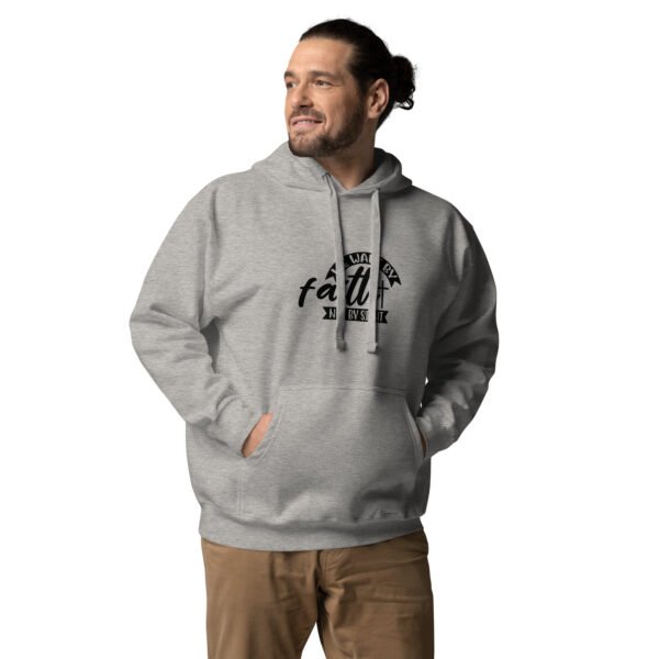 Walk By Faith - Unisex Hoodie