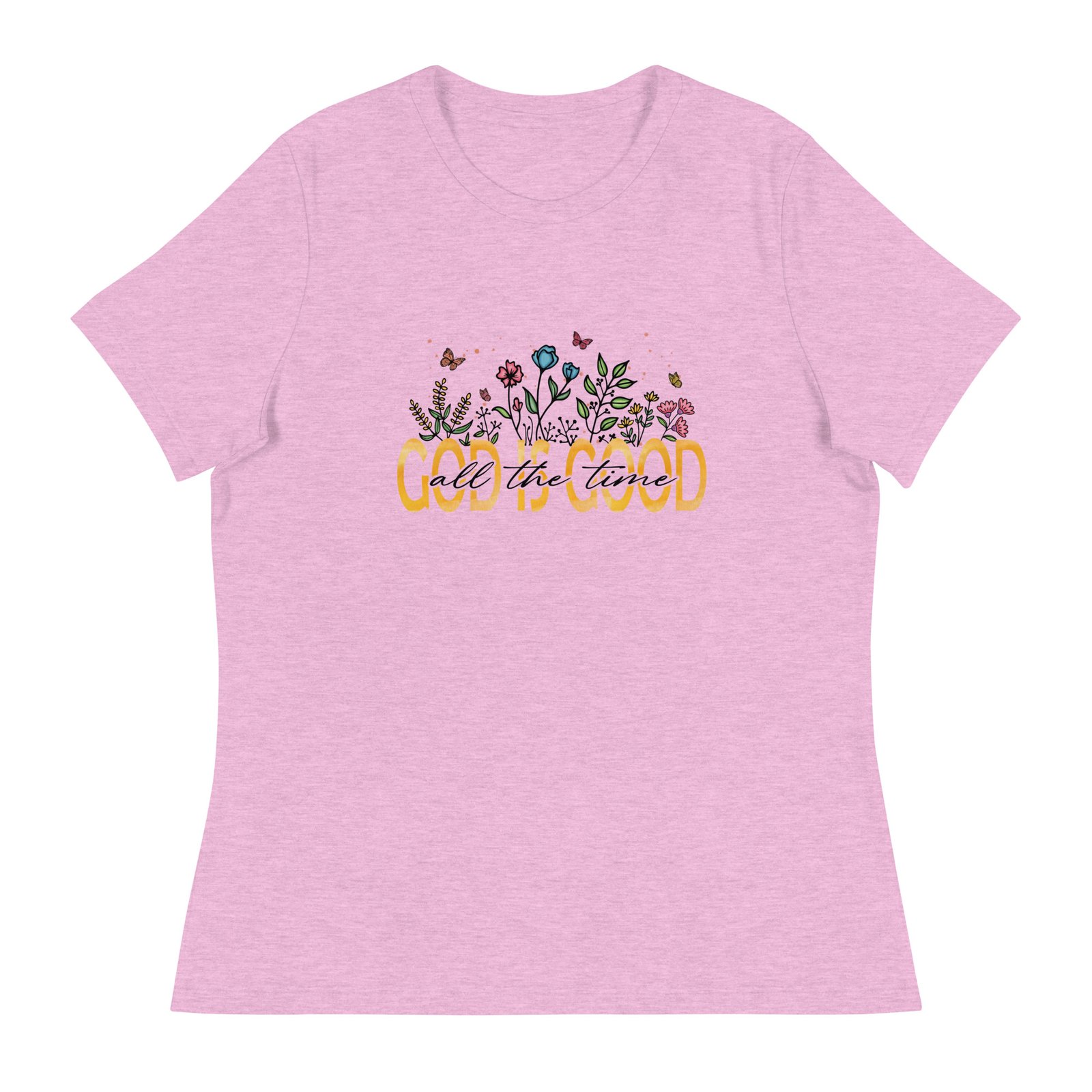 God Is Good all The Time - Women's Relaxed T-Shirt - Image 3
