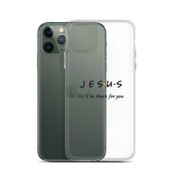 Jesus - He'll Be There For You - Clear Case for iPhone® - Image 15