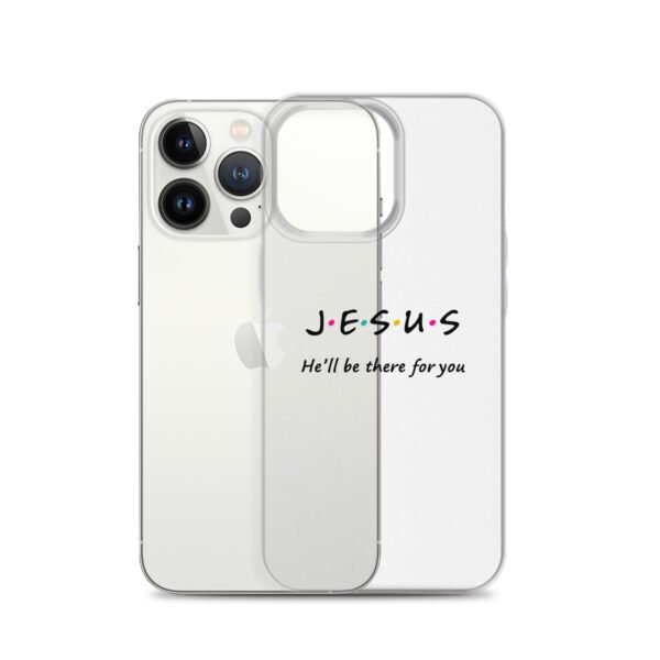 Jesus - He'll Be There For You - Clear Case for iPhone® - Image 32