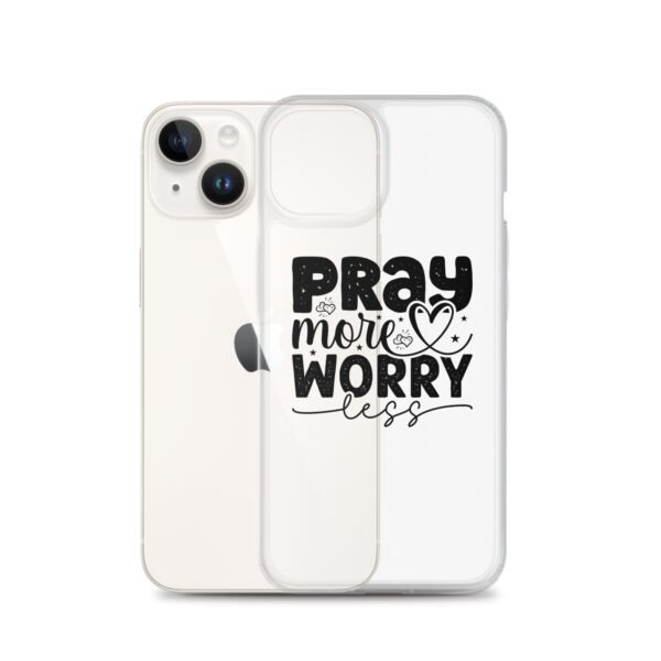 Pray More Worry Less - Clear Case for iPhone® - Image 36