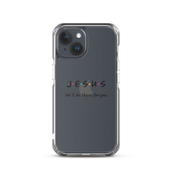 Jesus - He'll Be There For You - Clear Case for iPhone® - Image 43