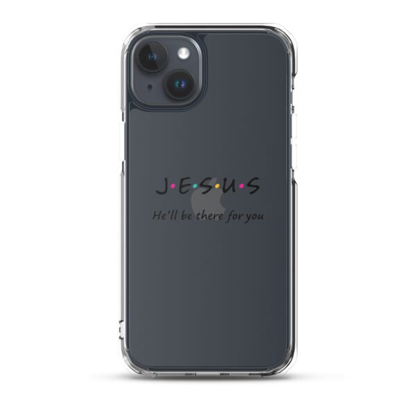 Jesus - He'll Be There For You - Clear Case for iPhone® - Image 45
