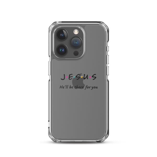 Jesus - He'll Be There For You - Clear Case for iPhone® - Image 47