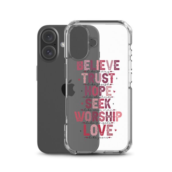 Believe - Trust - Hope - Seek - Worship - Love - Clear Case for iPhone® - Image 52