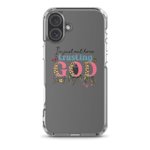 I'm Just Out Here Trusting God - Clear Case for iPhone® - Image 53
