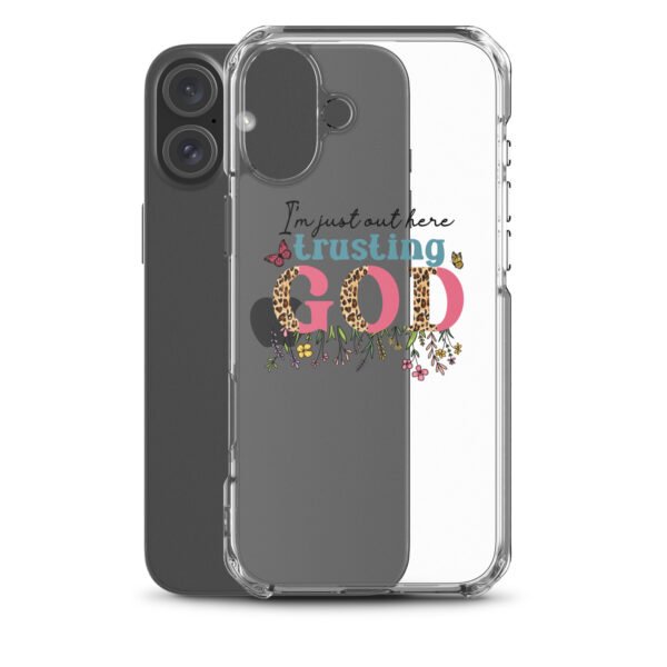 I'm Just Out Here Trusting God - Clear Case for iPhone® - Image 54