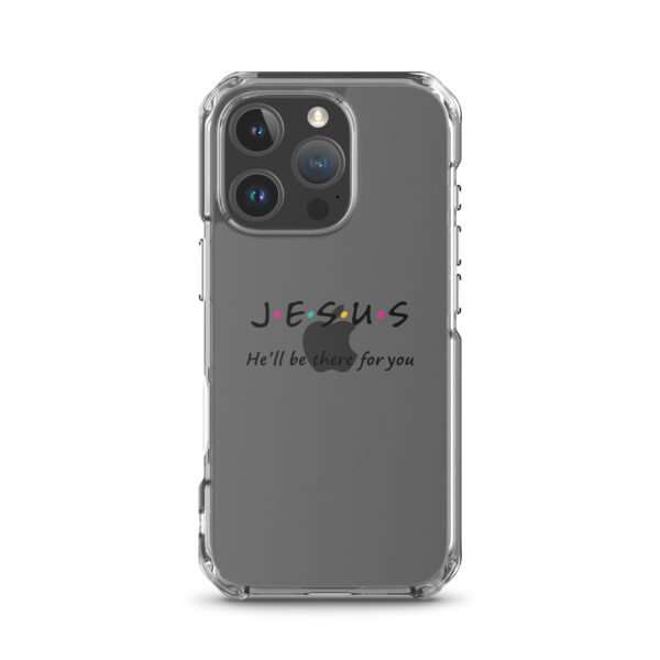 Jesus - He'll Be There For You - Clear Case for iPhone® - Image 55