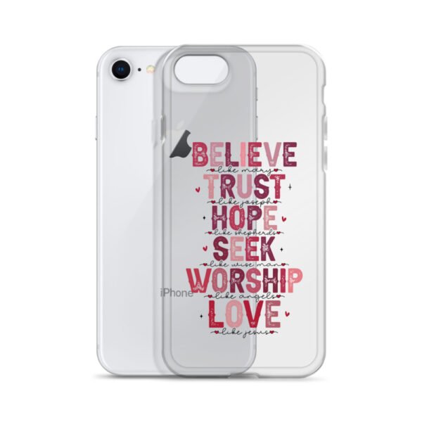 Believe - Trust - Hope - Seek - Worship - Love - Clear Case for iPhone® - Image 2