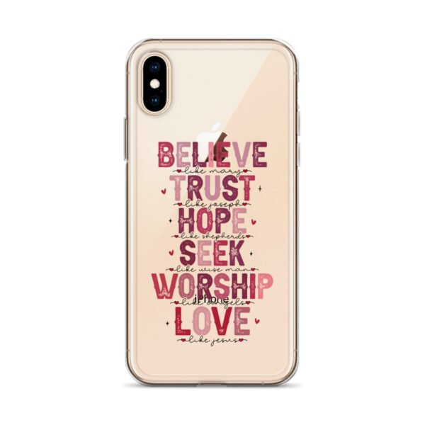 Believe - Trust - Hope - Seek - Worship - Love - Clear Case for iPhone® - Image 5