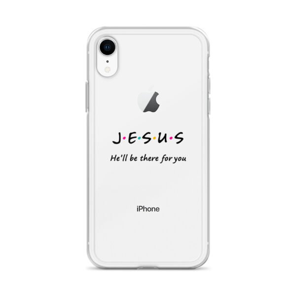 Jesus - He'll Be There For You - Clear Case for iPhone® - Image 9