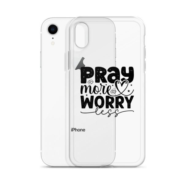 Pray More Worry Less - Clear Case for iPhone® - Image 10