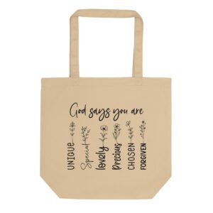 God Says You Are - Eco Tote Bag
