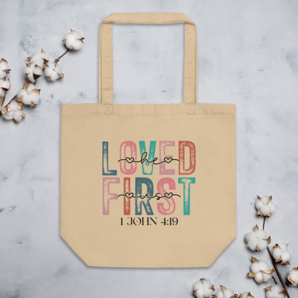 First He Loves Us - Eco Tote Bag - Image 2