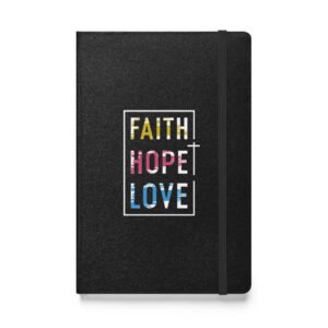 Hope-Love-Faith - Hardcover bound notebook