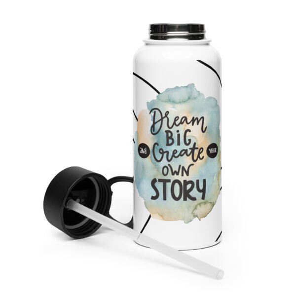 Dream Big and Create your Own Story - Stainless steel water bottle with a straw lid - Image 7