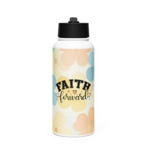 Faith Forward - Stainless steel water bottle with a straw lid