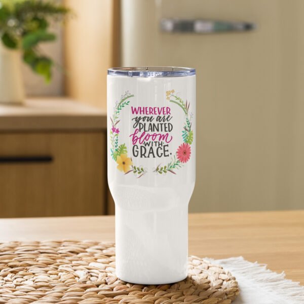 Wherever you are panted Bloom with Grace - Travel mug with a handle - Image 3