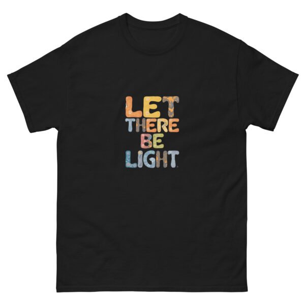 Let There Be Light - Unisex classic tee