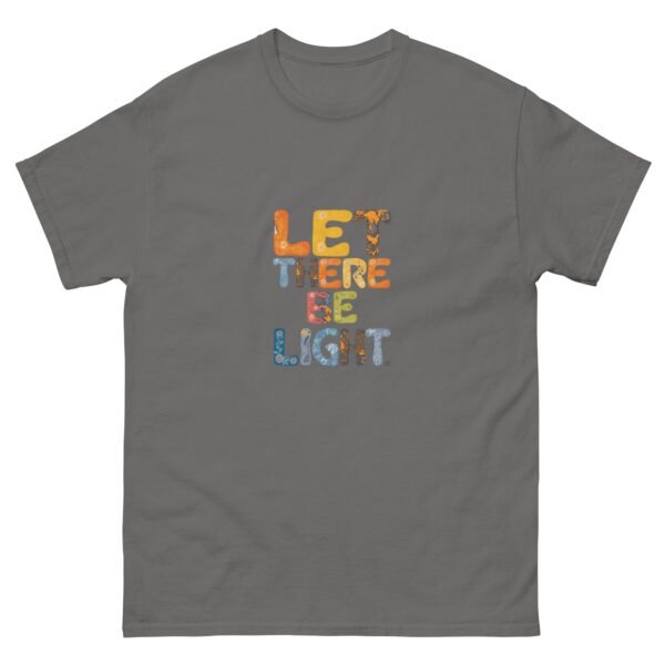 Let There Be Light - Unisex classic tee - Image 19