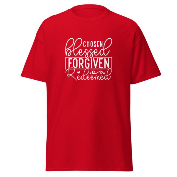 Chosen, Blessed, Forgiven, Redeemed - Unisex classic tee - Image 5