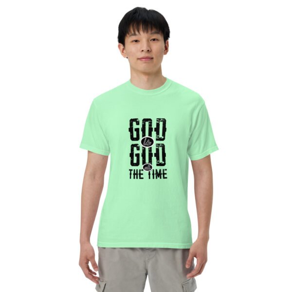 God Is Good All The Time - Unisex garment-dyed heavyweight t-shirt - Image 2