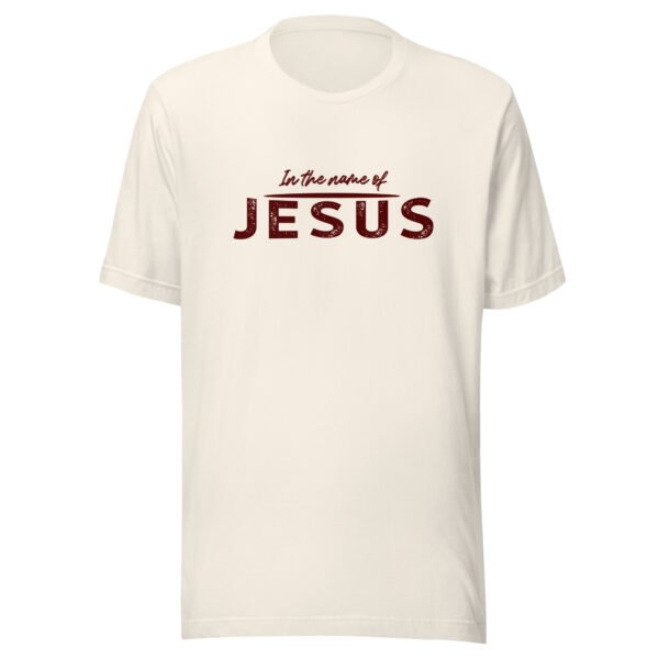 In The Name of Jesus - Unisex t-shirt - Image 7