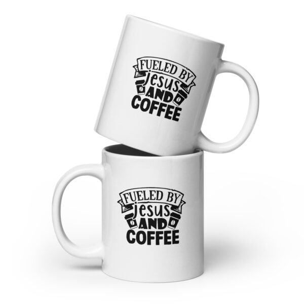 Fueled By Jesus and Coffee - White glossy mug - Image 3
